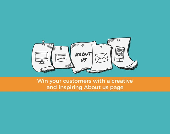 Win your customers with a creative and inspiring About Us page